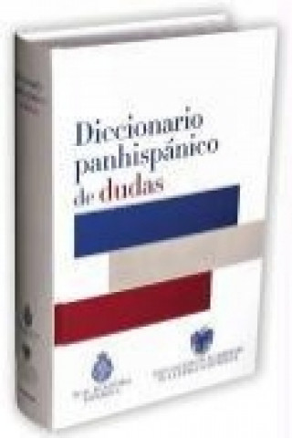 DICCIONARIO PANHISPANICO DE DUDAS