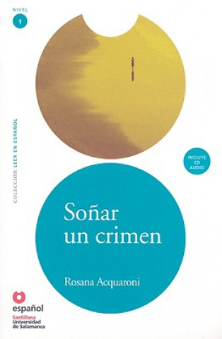 SONAR UN CRIMEN + CD (Leer En Espanol Nivel 1)