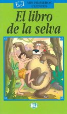 MIS PRIMEROS CUENTOS SERIE VERDE - EL LIBRO DE LA SELVA + CD