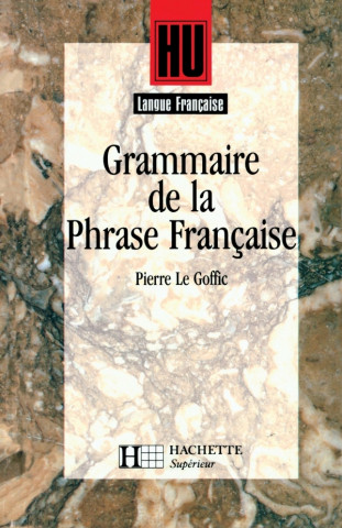 GRAMMAIRE DE LA PHRASE FRANCAISE