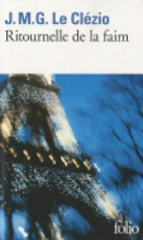 RITOURNELLE DE LA FAIM (J. M. G. Le Clézio)(Carte broșată)