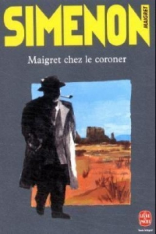 Maigret chez le coroner