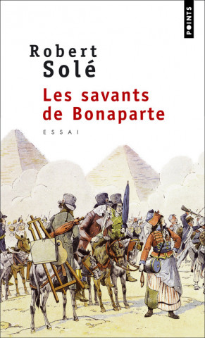 LES SAVANTS DE BONAPARTE