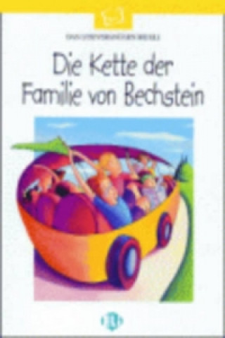 ELI-LEKTUREN - Die Kette der Familie von Bechstein - Book + CD
