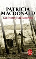 J'AI ÉPOUSÉ UN INCONNU