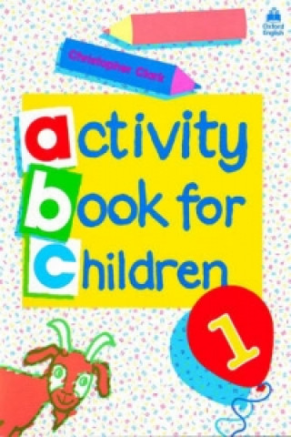 Oxford Activity Books for Children: Book 1