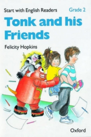 Start with English Readers: Grade 2: Tonk and His Friends