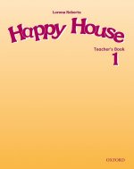 Happy House 1: Teacher's Book