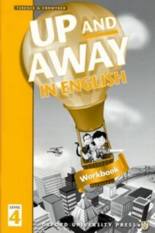 Up and Away in English: 4: Workbook