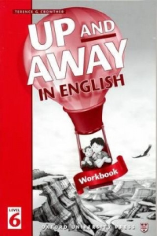 Up and Away in English: 6: Workbook