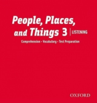 People, Places, and Things Listening: Audio CDs 3 (2)