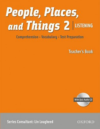 People, Places, and Things Listening: Teacher's Book 2 with Audio CD