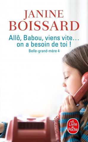 ALLO BABOU ... VIENS VITE! ON A BESOIN DE TOI: BELLE GRAND-MERE 4