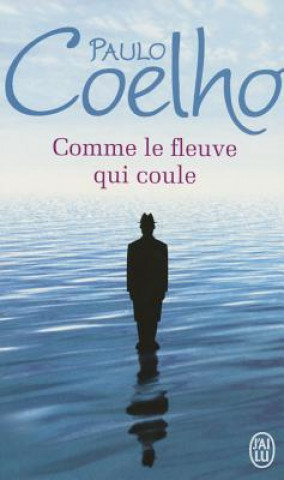 Comme le fleuve qui coule. Sei wie ein Fluss, der still die Nacht durchströmt, französische Ausgabe