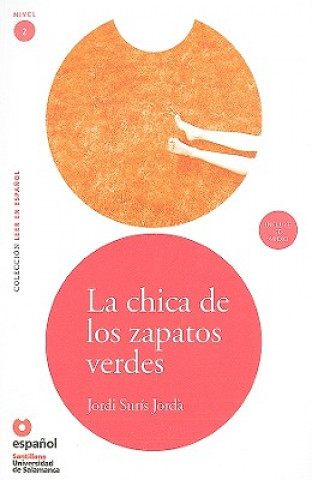 LA CHICA DE LOS ZAPATOS VERDES + CD (Leer En Espanol Nivel 2)