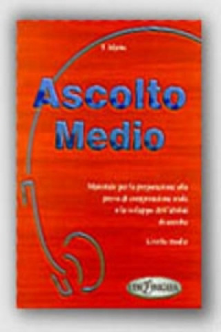 Ascolto Medio, Libro dello studente, m. Audio-CD