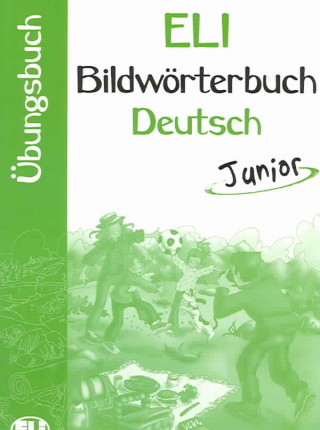 ELI-BILDWORTERBUCH JUNIOR – DEUTSCH Activity Book