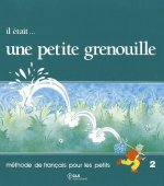 IL ÉTAIT UNE PETITE GRENOUILLE 2 Eleve