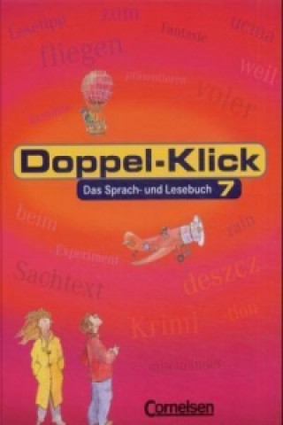 Doppel-Klick - Das Sprach- und Lesebuch - Allgemeine Ausgabe - 7. Schuljahr