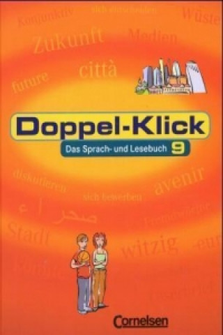 Doppel-Klick - Das Sprach- und Lesebuch - Allgemeine Ausgabe - 9. Schuljahr