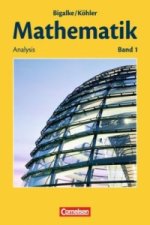 Bigalke/Köhler: Mathematik - Allgemeine Ausgabe - Band 1