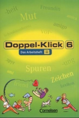 Doppel-Klick - Das Sprach- und Lesebuch - Allgemeine Ausgabe, Nord, Nordrhein-Westfalen - 6. Schuljahr