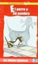 FABULAS FABULOSAS - EL PERRO Y SU SOMBRA