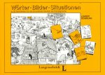 WÖRTER - BILDER - SITUATIONEN