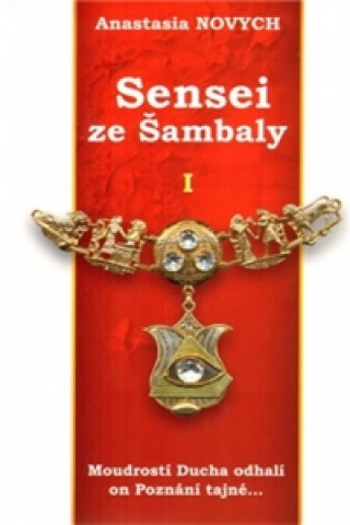 SENSEI ZE ŠAMBALY I.