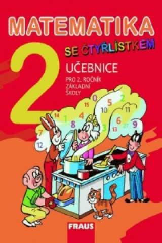 Matematika se Čtyřlístkem 2 Učebnice