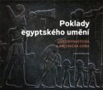 POKLADY EGYPTSKÉHO UMĚNÍ