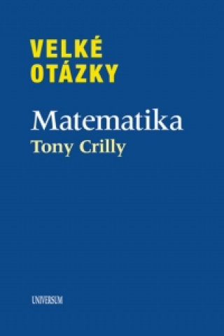 Velké otázky Matematika