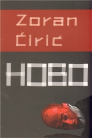 Zoran Ćirić - Hobo