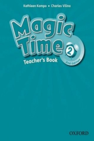 Magic Time: Level 2: Teacher's Book