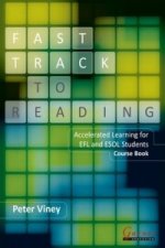 Fast Track to Reading - Course Book with CD - ROM - Accelerated Learning for EFL and ESOL Students