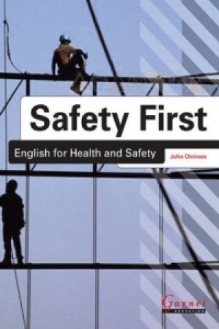 Safety First: English for Health and Safety Resource Book with Audio CDs B1
