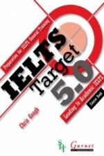 IELTS Target 5.0: Preparation for IELTS General Training - Leading to IELTS Academic