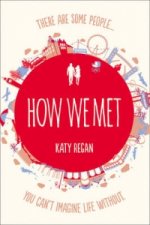 How We Met