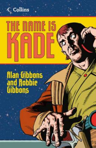 Name is Kade