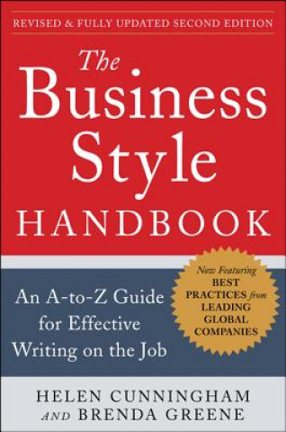 Business Style Handbook, Second Edition:  An A-to-Z Guide for Effective Writing on the Job