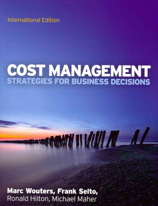 Cost Management: Strategies for Business Decisions, International Edition