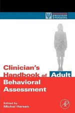 Clinician's Handbook of Adult Behavioral Assessment