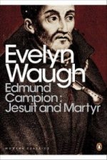 Edmund Campion: Jesuit and Martyr