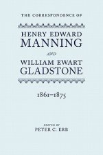 Correspondence of Henry Edward Manning and William Ewart Gladstone