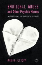 Emotional Abuse and Other Psychic Harms