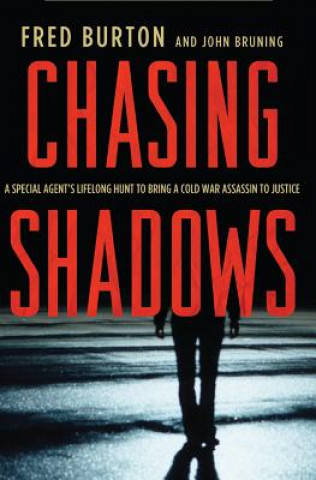 Chasing Shadows (Fred Burton)(Puha kötésű)
