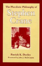 Pluralistic Philosophy of Stephen Crane