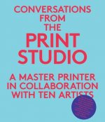 Conversations from the Print Studio