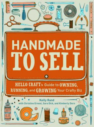 Handmade to Sell (Kelly Rand)(Puha kötésű)