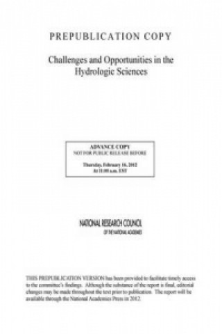 Challenges and Opportunities in the Hydrologic Sciences